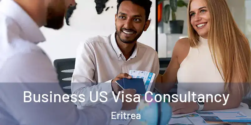 Business US Visa Consultancy Eritrea
