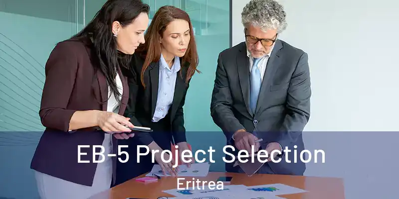 EB-5 Project Selection Eritrea
