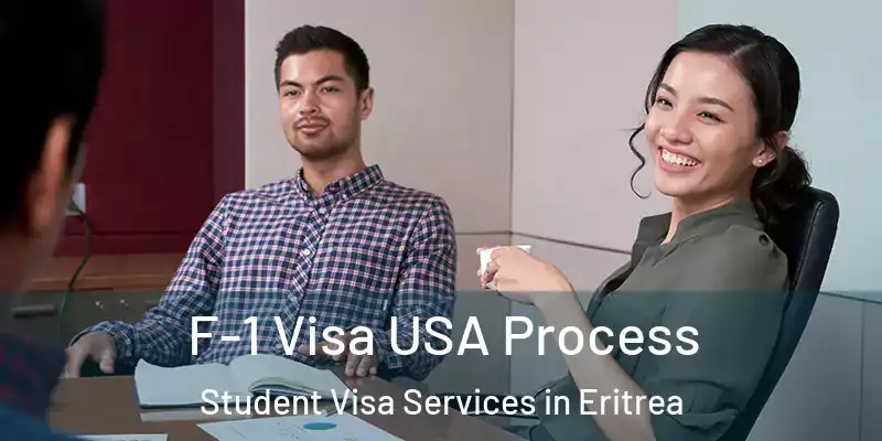 F-1 Visa USA Process Student Visa Services in Eritrea