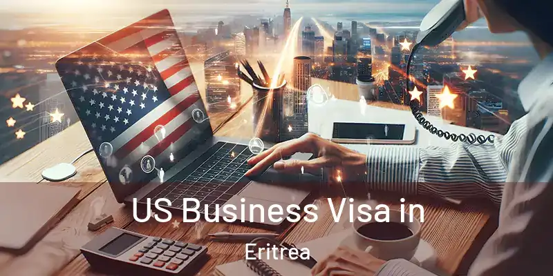 US Business Visa in Eritrea