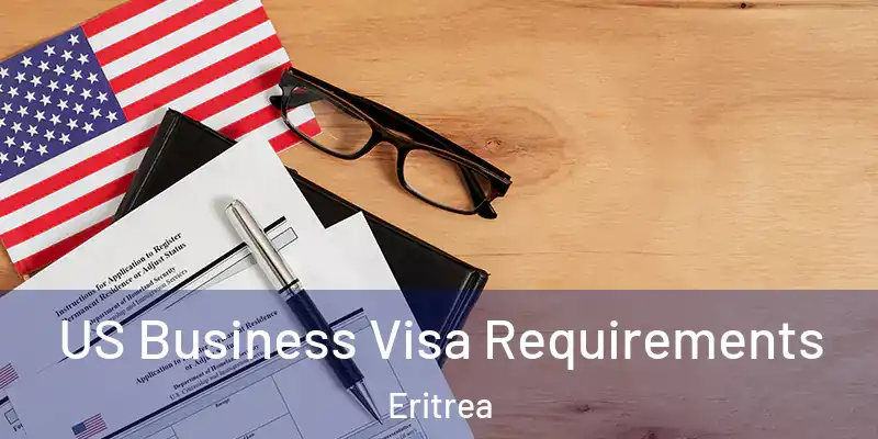 US Business Visa Requirements Eritrea