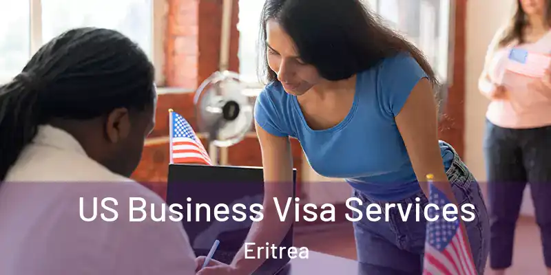 US Business Visa Services Eritrea