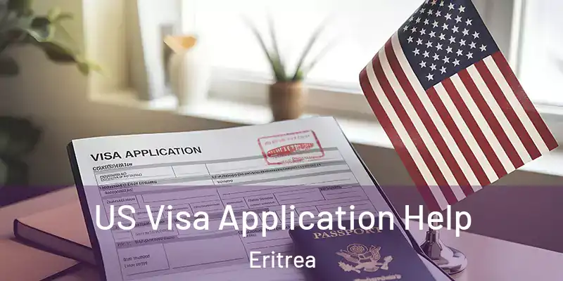 US Visa Application Help Eritrea