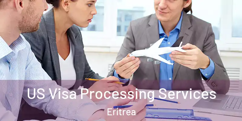 US Visa Processing Services Eritrea