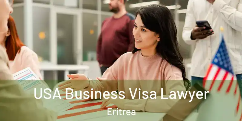 USA Business Visa Lawyer Eritrea