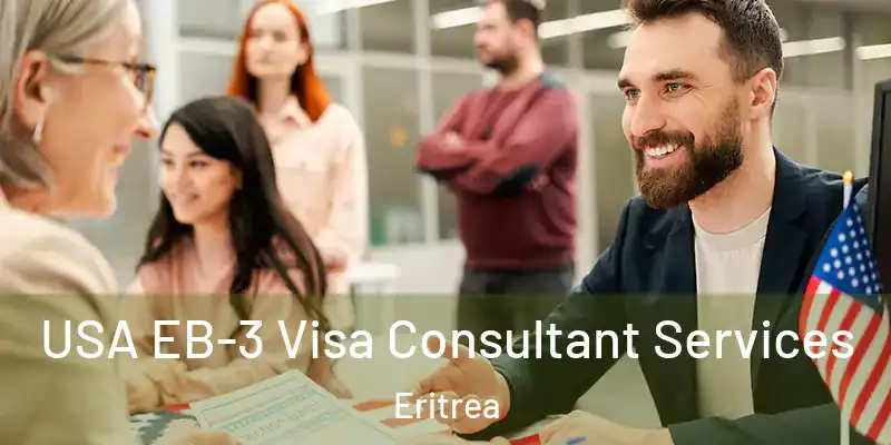 USA EB-3 Visa Consultant Services Eritrea